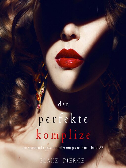 Title details for Der Perfekte Komplize  by Blake Pierce - Available